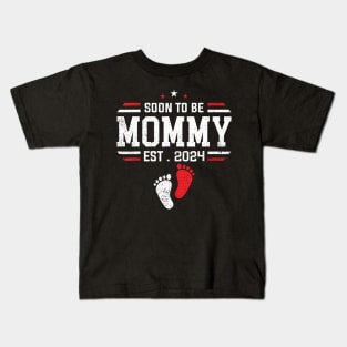 Soon To Be Mommy 2024 New Mom 2024 First Time Mom Kids T-Shirt